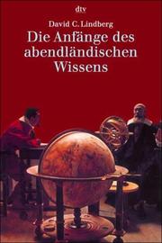 Cover of: Die Anfänge des abendländischen Wissens.