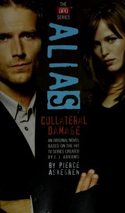 Cover of: Collateral damage: an original novel