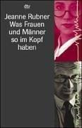 Cover of: Was Frauen und Männer so im Kopf haben.