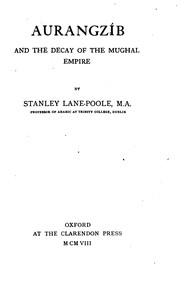 Cover of: Aurangzíb and the Decay of the Mughal Empire by Stanley Lane-Poole