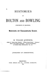 Cover of: Histories of Bolton and Bowling by Cudworth, William of Bradford, Eng.