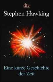 Cover of: Eine kurze Geschichte der Zeit by Stephen Hawking