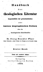 Cover of: Handbuch der theologischen Literatur, hauptsächlich der protestantischen: Nebst kurzen ... by Georg Benedikt Winer