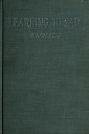 Cover of: Learning to sail by H. A. Calahan