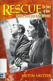 Cover of: Rescue: the story of how gentiles saved Jews in the Holocaust