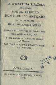 Cover of: La literatura española demostrada by Nicolás Antonio