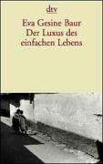 Cover of: Der Luxus des einfachen Lebens.