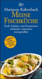 Meine Fischküche by Marianne Kaltenbach