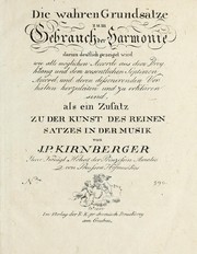 Cover of: Die wahren Grundsätze zum Gebrauch der Harmonie by Johann Philipp Kirnberger