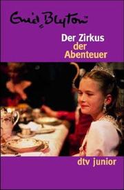 Cover of: Der Zirkus der Abenteuer by Enid Blyton