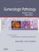 Cover of: Gynecologic pathology