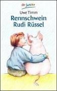Cover of: Rennschwein Rudi Russel by Uwe Timm
