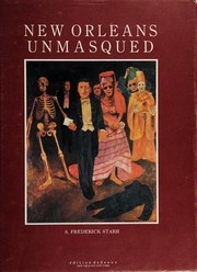 Cover of: New Orleans unmasqed: being a wagwit's sketches of a singular American city