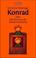 Cover of: Konrad oder Das Kind aus der Konservenbüchse. ( Ab 10 J.).
