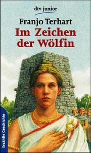 Cover of: Im Zeichen der Wölfin. Veleda, Seherin der Germanen.