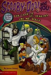 Cover of: Scooby-doo! and you: the case of Dr. Jenkins and Mr. Hyde