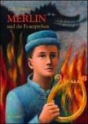 Cover of: Merlin und die Feuerproben. 3. Buch. by T. A. Barron
