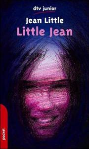 Cover of: Little Jean. Ein Leben wie ein Roman. by Jean Little