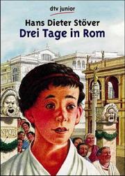 Cover of: Drei Tage in Rom. Land- und Stadtleben zur Zeit Caesars. by Hans Dieter Stöver