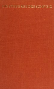Cover of: Geisteserbe der Schweiz: Schriften von Albrecht von Haller bis zur Gegenwart