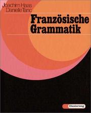 Französische grammatik by Haas, Joachim., Joachim Haas, Danielle Tanc