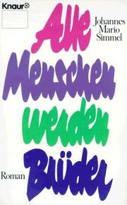 Cover of: Alle Menschen Werden Bruder