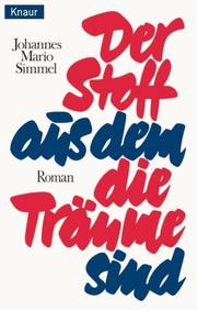 Cover of: Der Stoff Aus Dem Die Traume Sind