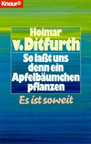 Cover of: So lasst uns denn ein Apfelbaeumchen pflanzen by Hoimar von Ditfurth