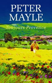 Cover of: Toujours Provence. by Peter Mayle