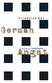 Cover of: German Angst by Friedrich Ani