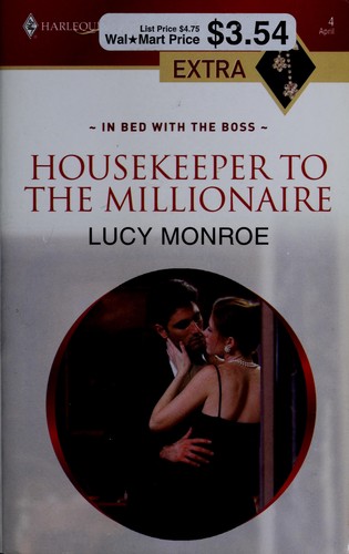 Housekeeper To The Millionaire (Harlequin Presents Extra (Unnumbered)) by Lucy Monroe
