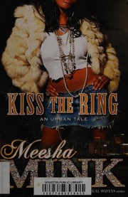 Cover of: Kiss the ring by Meesha Mink
