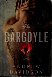 Cover of: The gargoyle by Andrew Davidson