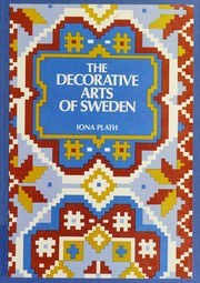 The decorative arts of Sweden by Iona Plath