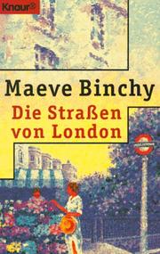 Cover of: Die Straßen von London by Maeve Binchy