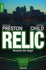 Cover of: Das Relikt. Museum der Angst.