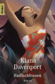 Cover of: Haifischfrauen. by Kiana Davenport