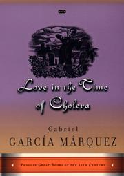 Cover of: Love in the time of cholera by Gabriel García Márquez