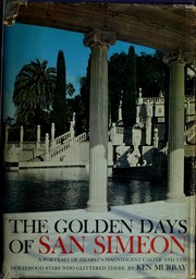 Cover of: The golden days of San Simeon.