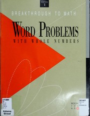 Cover of: Word Problems With Whole Numbers (Breakthrough to Math, Level One, Book 6) by Ann K. U. Tussing