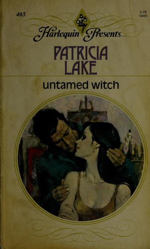 Untamed Witch (Harlequin Presents, #465) by 
