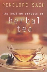 Cover of: The Healing Effects of Herbal Tea