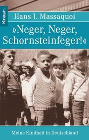 Cover of: "Neger, Neger, Schornsteinfeger!": Meine Kindheit in Deutschland