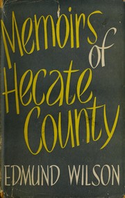 Cover of: Memoirs of Hecate County by Edmund Wilson