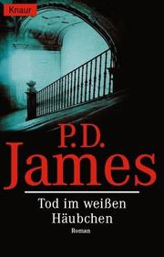 Cover of: Tod im weißen Häubchen. by P. D. James