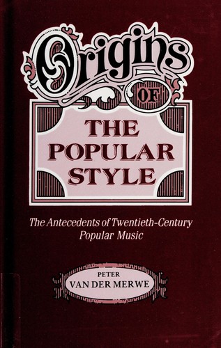 Origins of the popular style by Peter Van der Merwe