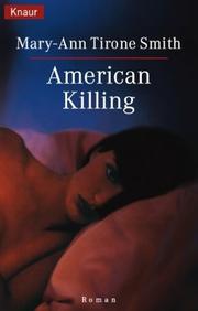 Cover of: American Killing. by Mary-Ann Tirone Smith