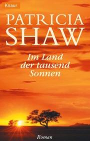 Cover of: Im Land der tausend Sonnen.