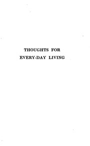 Cover of: Thoughts for Every-day Living: From the Spoken and Written Words