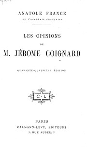 Cover of: Les opinions de m. Jérôme Coignard
